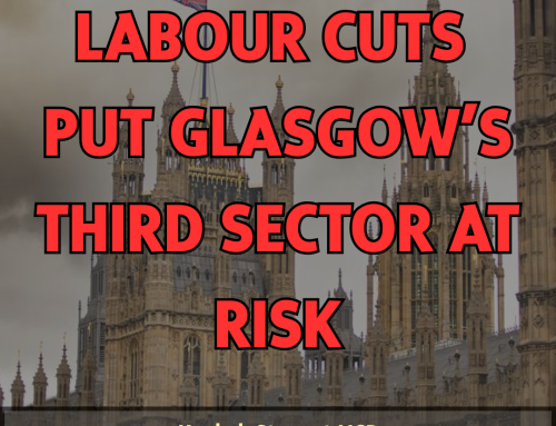 Labour Cuts put Glasgow’s Third Sector at Risk